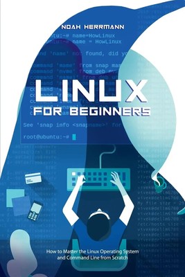 Noah Herrmann | Linux for Beginners | Taschenbuch | Englisch (2023)