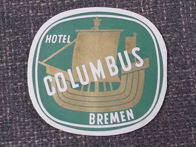 Vtg 1950s Luggage Hotel Columbus Bremen Tag Label Germany