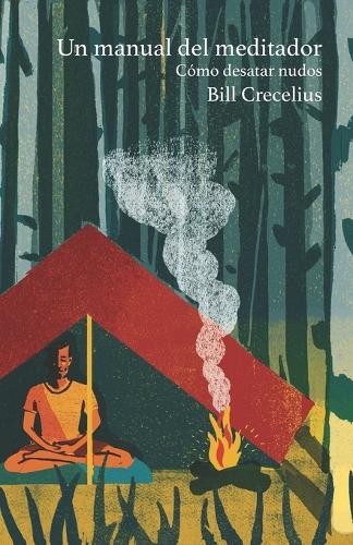 Билл Креселиус - руководство по медитации (Taschenbuch)