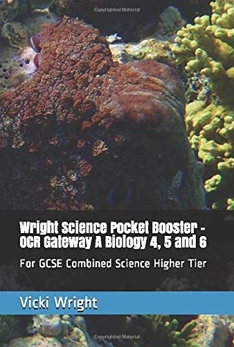 Wright Science Pocket Booster - OCR Gateway A Biology 4, 5 and 6: For GCSE Comb