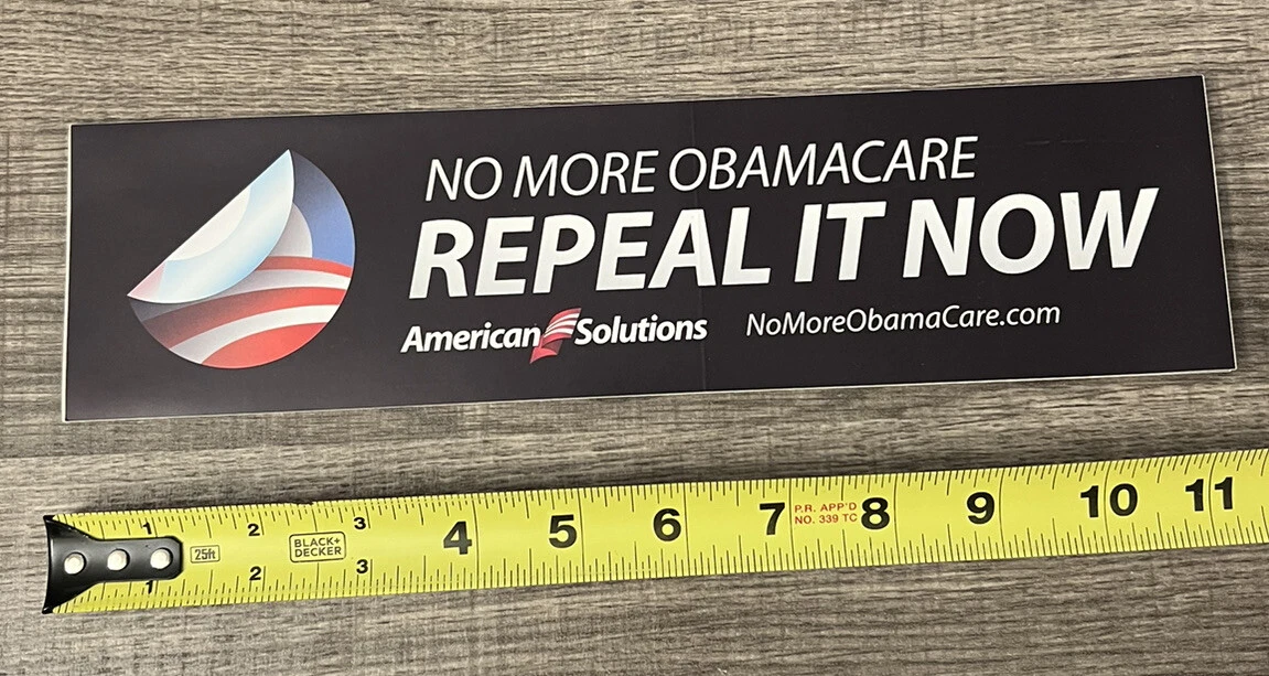 Obama No More Obamacare Repeal It Now Anti Political Bumper Sticker PB15 |  eBay