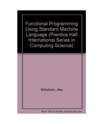 Functional Programming Using Standard Ml 