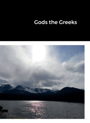 Starr - Gods the Greeks - New hardback or cased book - X555z