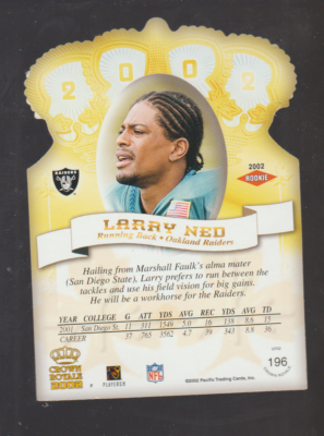 2002 Pacific Crown Royale #196 Larry Ned RC, San Diego State