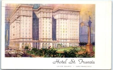 Postcard - Hotel St. Francis, Union Square, San Francisco, California, USA