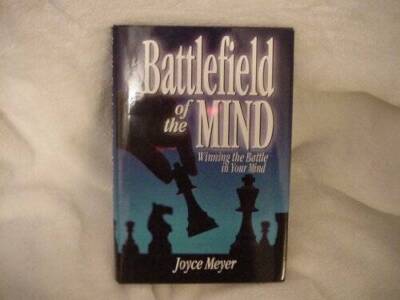 Battlefield of the Mind: Winning the Battle in Your Mind (BATTLEFIELD ...