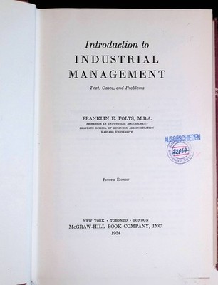 Introduction to Industrial Management Folts, Franklin E.: