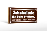 Holzschild Spruch 27X10 Cm Schokolade LöSt Keine Probleme Schild Wooden Sign