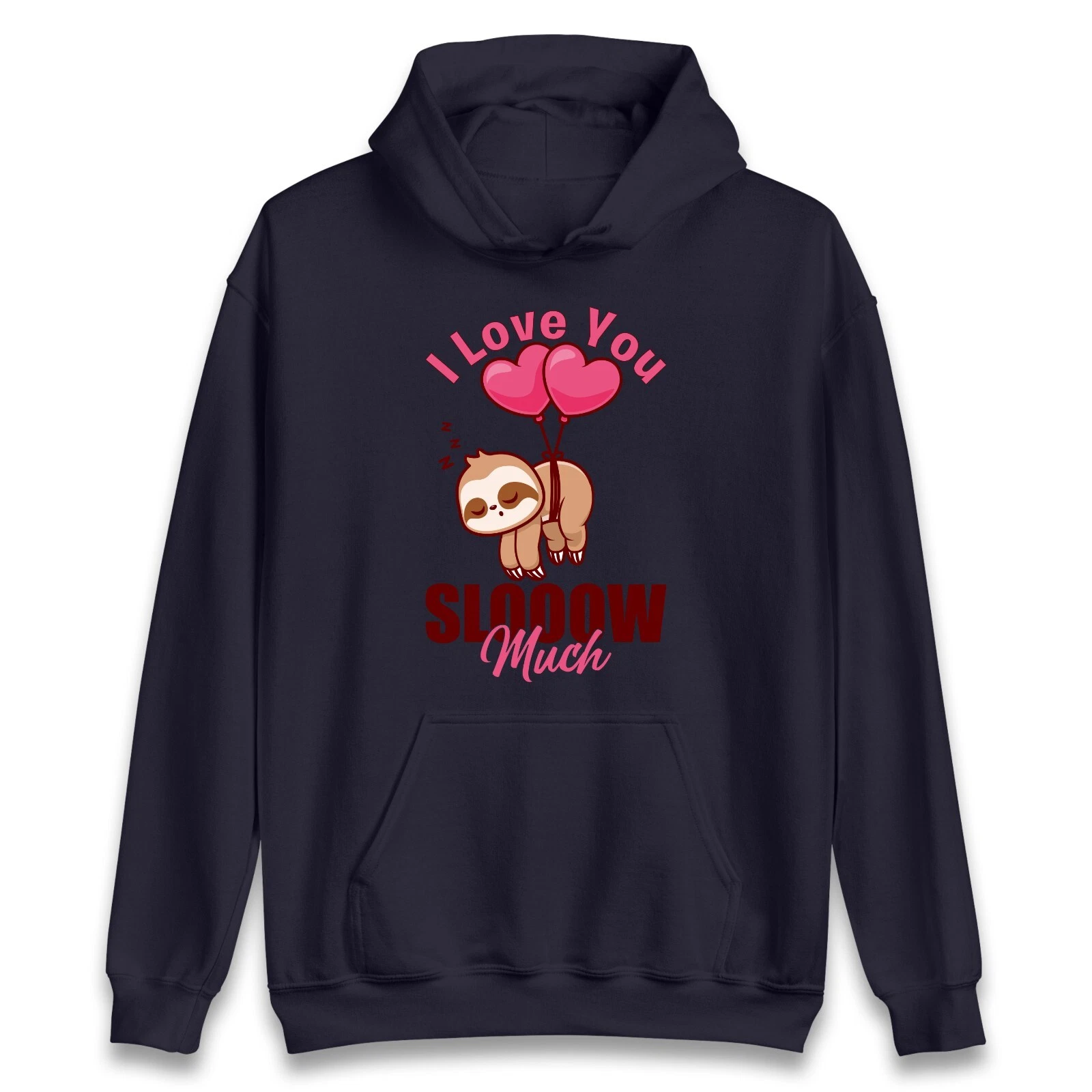 VALENTINO Felpa con cappuccio Happy Valentine's Day Sloth I Love You Sloow regalo molto divertente