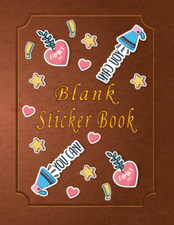 Blank Sticker Book: My Favorite Sticker Collecting Album Blank Sticker Book for