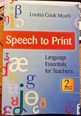 PAPERBACK SPEECH TO PRINT LANGUAGE ESSENTIALS FOR TEACHERS LOUISA COOK MOATS