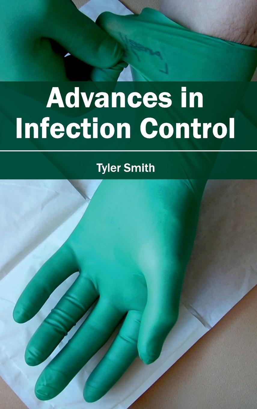 Thumbnail - Tyler Smith | Advances In Infection Control | Buch | Englisch (2015)