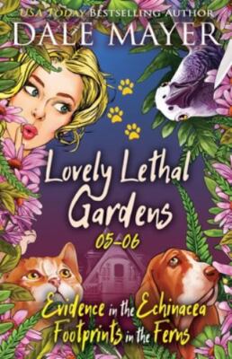 Lovely Lethal Gardens 5-6 by Mayer, Dale