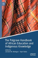 The Palgrave Handbook Of African Education And Indigenous Knowledge Jamaine M. A