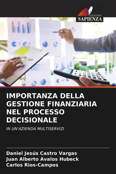 Importanza Della Gestione Finanziaria Nel Processo Decisionale Vargas (U. A.)-image