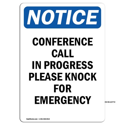 Conference Call In Progress Please OSHA Notice Sign Metal Plastic Decal