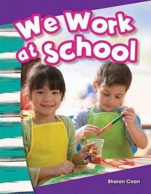 We Work at School by Sharon Coan (English) Paperback Book