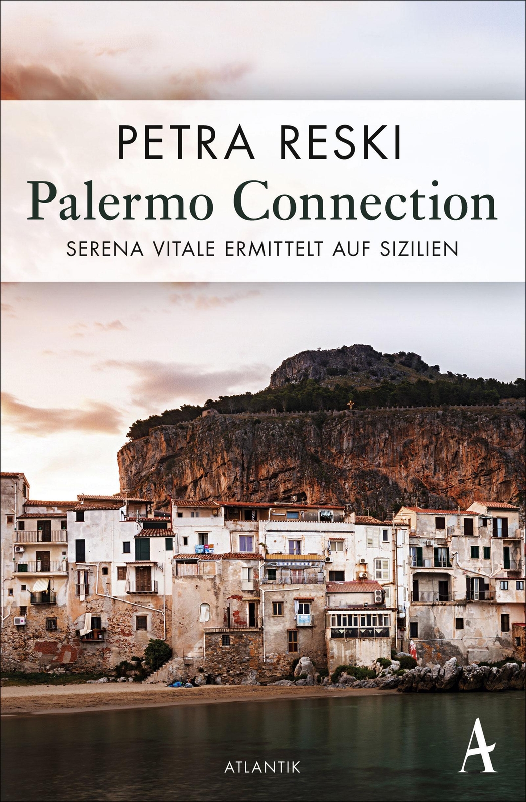 Thumbnail - Palermo Connection | Petra Reski | Serena Vitale Ermittelt Auf