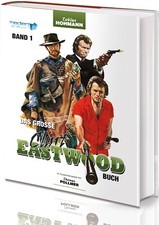 Das große CLINT EASTWOOD Buch, Band 1 (Hardc...