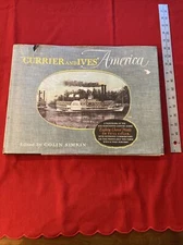 CURRIER AND IVES AMERICA Book 1952 Edited by Colin Simkin *VERY GOOD*