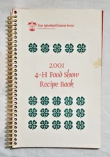 2001 4-H Food Show Recipe Book Texas Agricultural Extension Service Cookbook