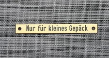 1x Schild Deutsche Bundesbahn "Nur für kleines Gepäck" - Original