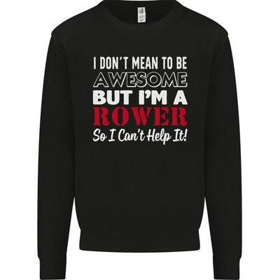 I Dont Gemein zu Werden Aber I'M A Ruderer Rudern Kinder Sweatshirt Pullover