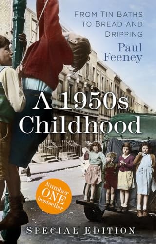 Paul Feeney - A 1950S Childhood Special Edition From Tin Baths To Br - G245Z-image
