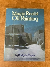 Magic Realist Oil Painting by Rudy de Reyna 1980 Illustrated Hardcover 