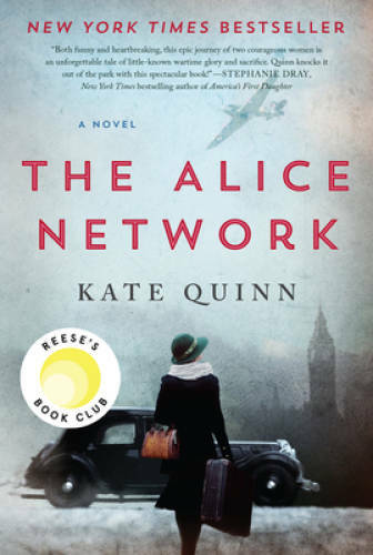 The Alice Network: A Novel Paperback By Quinn, Kate GOOD Fab!