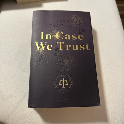 In Case We Trust (Gold, Bright & Partners, Band 1) Tess Tjagvad