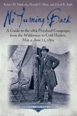 David R Ruth Donald C Pfanz Robert M Dunkerly No Turning Back (Taschenbuch)