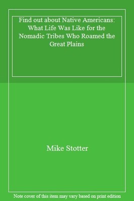 Find out about Native Americans: What Life Was Like for the Noma