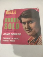 DISCO VINILE 45 GIRI BOBBY SOLO COME SEMPRE ITALY Srl 10-469