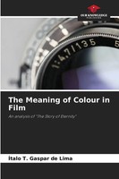 ÍTalo T. Gaspar De Lima | The Meaning Of Colour In Film | Taschenbuch | Englisch