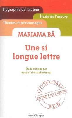 Une si longue lettre de Mariama Ba etude critique ' entre les lignes ' [ Cli...