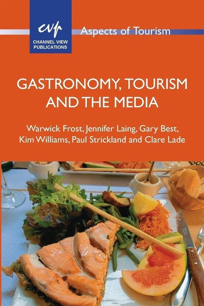 Gastronomy, Tourism And The Media Warwick Frost (U. A.) Taschenbuch Englisch-image