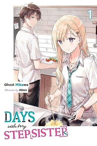 Days with My Stepsister, Vol. 1 (light novel) (. Amahara** - Image 4