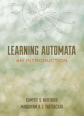 Learning Automata: An Introduction (Dover Books on Electrical Eng