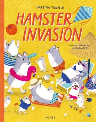 Martina Tonello Andrea Grill Hamsterinvasion (Paperback) (UK IMPORT)