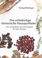 Georg Weidinger | Die VollstäNdige Chinesische Hausapotheke | Buch | Deutsch