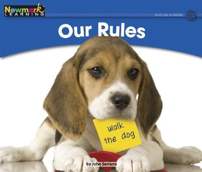 OUR RULES (RISING READERS) By John Serrano