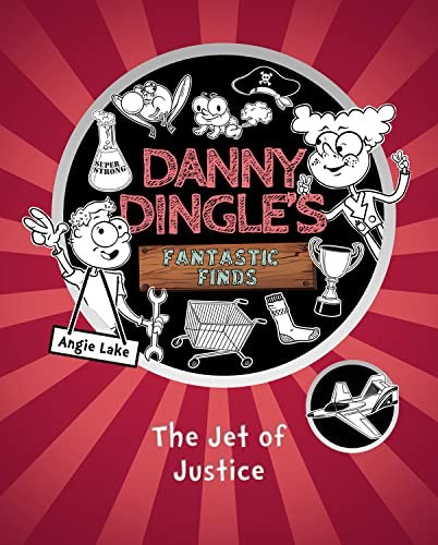 Danny Dingle's Fantastic Finds: The Jet of Justice,Angie Lake,Sh - Image 6