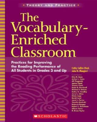 The Vocabulary-Enriched Classroom: Practices for Improving the Reading Pe - GOOD