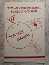 1957 Woman's International Bowling Congress Bowler's Manual Columbus, Ohio