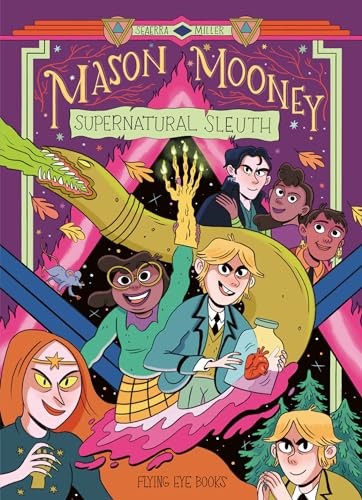 Mason Mooney: Supernatural Sleuth (Mason Mooney Book #3) By Seaerra Miller