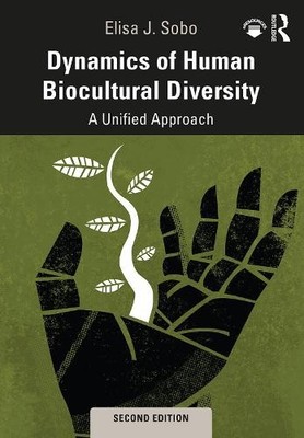 Dynamics of Human Biocultural Diversity - 9781138589704