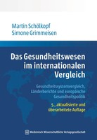 Martin SchöLkopf (U. A.) | Das Gesundheitswesen Im Internationalen Vergleich