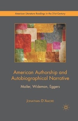 Jonathan D Amor American Authorship and Autobiographical Narrativ (Taschenbuch)