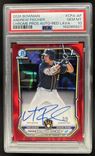 2026 Bowman Andrew Fischer Chrome Auto Red Lava Refractor 1st #/5 Brewers PSA 10